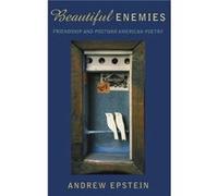 Beautiful Enemies by Epstein Andrew Associate Professor of English Associate Professor of English Florida State University Hardcover Book Andrew Epstein, Andrew Eptsein (Auteur)