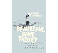 Beautiful Game Theory