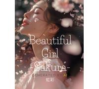 Beautiful Girl Sakura: Generated By Ai (Ai)