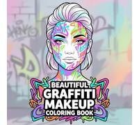 Beautiful Graffiti Makeup Coloring Book
