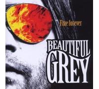 Beautiful Grey - Fine Forever