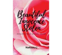 Beautiful Innocence Stolen