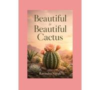 Beautiful is Beautiful Cactus, and Peace is Chaos