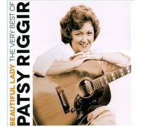 Beautiful Lady: The Very Best Of Patsy Riggir by Patsy Riggir NEUF