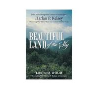 Beautiful Land Of The Sky