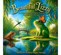 Beautiful Lizzy: Une histoire bilingue anglais-français et un livre de coloriage