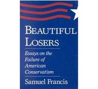 Beautiful Losers Samuel Francis (Auteur)