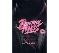 Beautiful Mess: Dark Mafia Romance