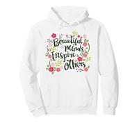 Beautiful Minds Inspire Others Citation de Motivation Florale Sweat à Capuche