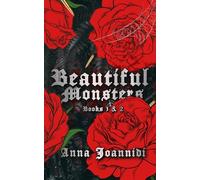 Beautiful Monsters: The Complete Collection