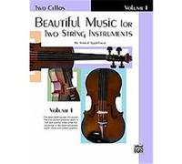 Beautiful Music for Two String Instruments, (2 Cellos) Samuel Applebaum (Auteur)