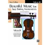 Beautiful Music for Two String Instruments, (Two Cellos), Ast Four Positions Samuel Applebaum (Auteur)
