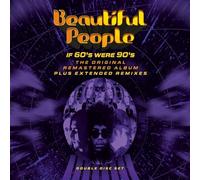 Beautiful People - If 60s Were 90s (The Original Remastered Album Plus Extended Remixed) [Import]