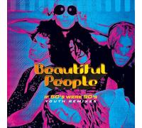 Beautiful People - If 60s Were 90s-Youth Remixes [Import]