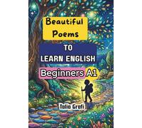 BEAUTIFUL POEMS. TO LEARN ENGLISH. BEGINNERS A1.