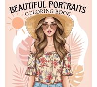 Beautiful Portraits Coloring Book: 100 Designs Featuring Little Women, Fashionable Hair, and Elegant Face Art for Adults Creativity