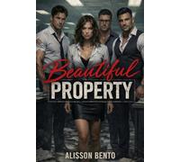 Beautiful Property: A Dark Reverse Harem Office Romance
