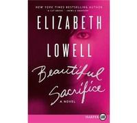Beautiful Sacrifice LP by Elizabeth Lowell Elizabeth Lowell (Auteur)