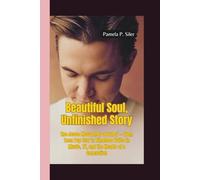 BEAUTIFUL SOUL, UNFINISHED STORY: The Jesse McCartney Journey - From Teen Pop Star to Timeless Voice in Music, TV, and the Hearts of a Generation