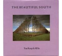 Beautiful South, The - Beautiful South, The - You Keep It All In - Go! Discs - 874 969-1