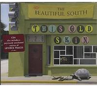 Beautiful South - This Old Skin