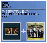 Beautiful South - Welcome to./Choke [Import]
