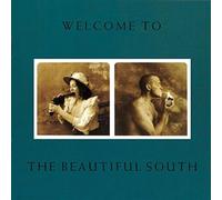 Beautiful South - Welcome to the Beautiful
