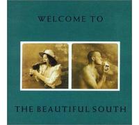 Beautiful South - Welcome To The Beautiful South By Beautiful South (1991-04-30)