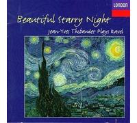 Beautiful Starry Night: Thibaudet Plays Ravel by Jean-Yves Thibaudet