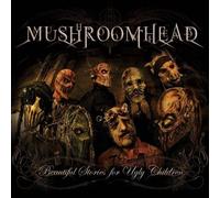 Mushroomhead – Beautiful Stories for Ugly Children – Vinyle