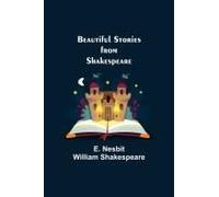 Beautiful Stories From Shakespeare