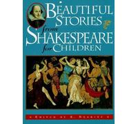 Beautiful Stories from Shakespeare for Children: Being a Choice Collection from the World's Greatest Classic Writer Wm. Shakespeare by William Shakespeare (1997-02-01)