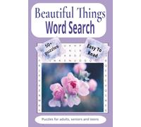Beautiful Things Word Search Puzzle Book: The Way to Discover what you have in common with Beautiful Things.