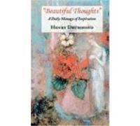 Beautiful Thoughts - A Daily Message of Inspiration Drummond, Henry (Auteur)