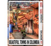 Beautiful Towns In Colombia Calendar 2025 - 2026: 24 Months Jan 2025 to December 2026, Thick & Sturdy Paper, Great Gift For Organizing & Planning, US Holidays