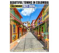 Beautiful Towns In Colombia Calendar 2027 - 2028: 24-Month Planner Featuring US Holidays, Perfect for Monthly Planning, Scheduling, and Goal Setting