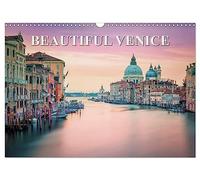 Beautiful Venice (Wall Calendar 2026 DIN A3 landscape), CALVENDO 12 Month Wall Calendar: A visit through the beautiful city of Venice in photos.