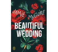 Beautiful Wedding Suivi de Walking disaster - Jamie McGuire - J'ai Lu - broché - Roman