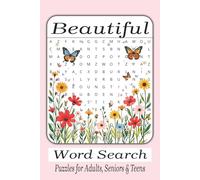 Beautiful Word Search Puzzle Book: Word Searches with Easy to Read Print about Beautiful, Inspirational, Positive Words and More | 6x9 inches, 110 ... Gift for Vacations, Holidays and Free Times