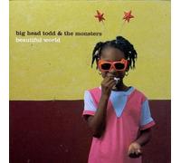 Beautiful World by Big Head Todd & The Monsters [CD] NEUF