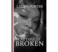 Beautifully Broken