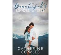 Beautifully Broken Spirit
