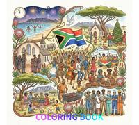 Beautifully hand-drawn coloring book that celebrates the rich diversity and vibrant spirit of the festivals of South Africa: A Cultural Coloring Book ... and National Celebrations for Kids and Adults