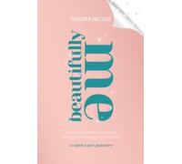 Beautifully ME: Moving From Pain To Peace And Intentionally Choosing To LIve Fulfilled