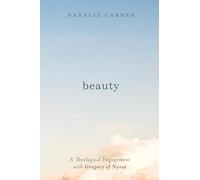 Beauty: A Theological Engagement with Gregory of Nyssa