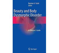 Beauty And Body Dysmorphic Disorder