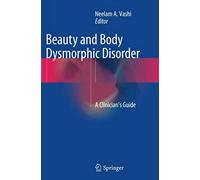 Beauty And Body Dysmorphic Disorder