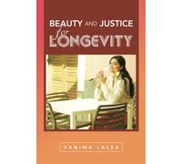 Beauty And Justice For Longevity
