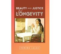 Beauty And Justice For Longevity