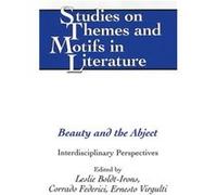 Beauty and the Abject Corrado Federici (Auteur)